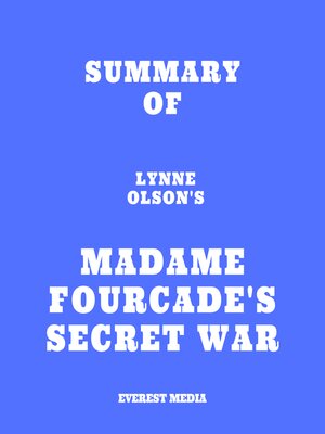 cover image of Summary of Lynne Olson's Madame Fourcade's Secret War